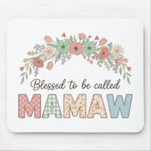 Blessed to be called Mamaw Mouse Mat