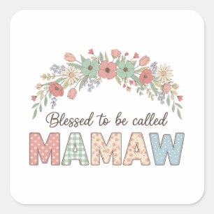 Blessed to be called Mamaw Square Sticker