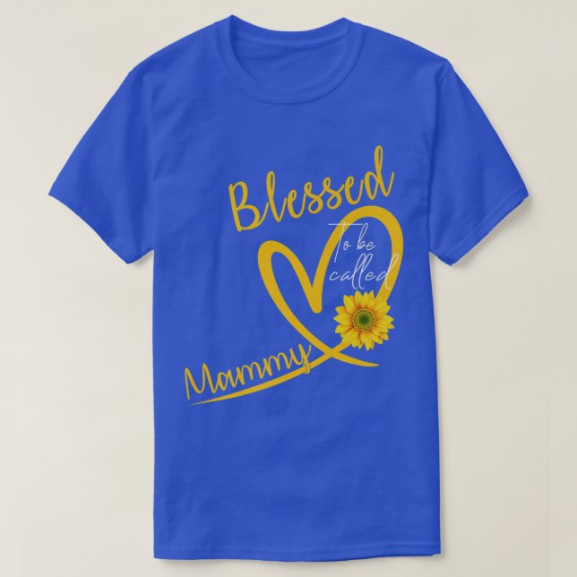 Blessed To Be Called Mammy Heart Sunflower Mothers T-Shirt (Design Front)