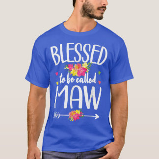 Blessed To Be Called Maw Grandma Maw Grandmother  T-Shirt