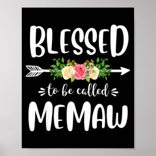 Blessed to be called memaw floral arrow design poster