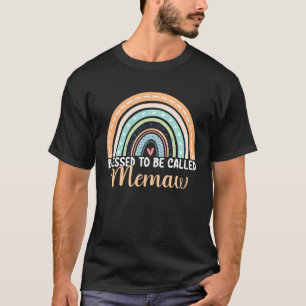 Blessed To Be Called Memaw Rainbow Mothers Day Mem T-Shirt
