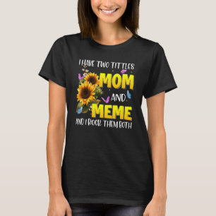 Blessed To Be Called Meme Sunflower Meme T-Shirt