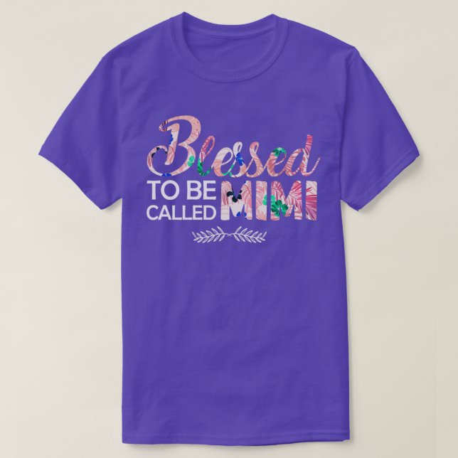 Blessed to be called mimi TTA  T-Shirt (Design Front)