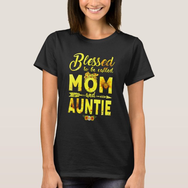 Blessed To Be Called Mom And Auntie Sunflower Moth T-Shirt (Front)