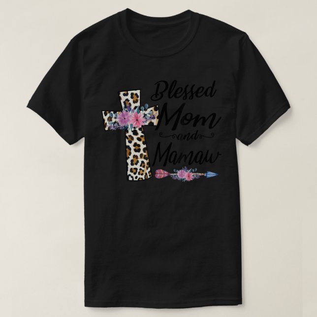 Blessed To Be Called Mom and Mamaw Funny Grandma M T-Shirt (Design Front)