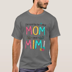 Blessed To Be Called Mom And Mimi Mother's Day 202 T-Shirt