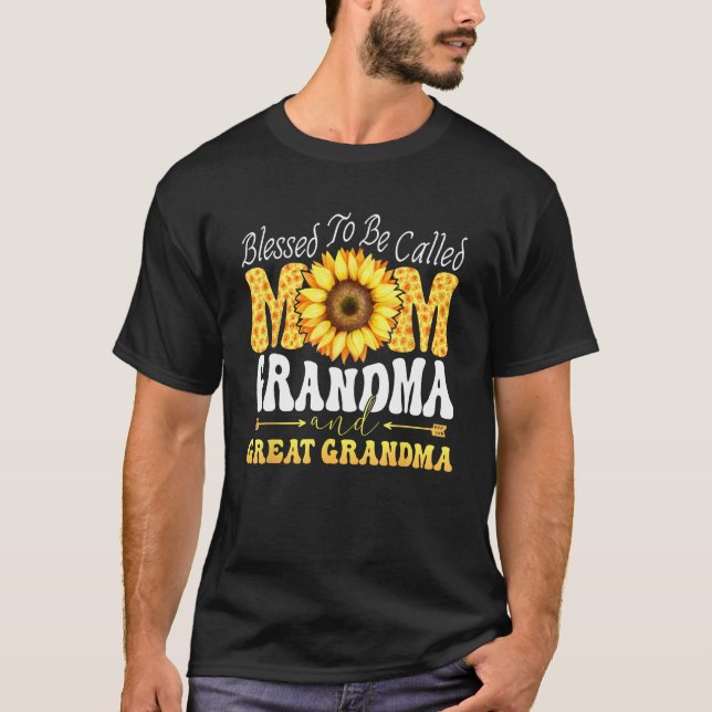 Blessed To Be Called Mom Grandma Great Grandma Mot T-Shirt (Front)