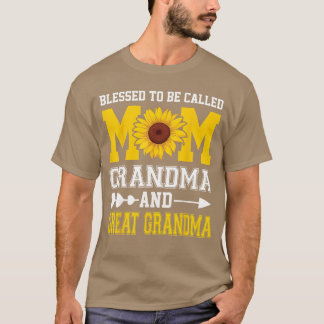 Blessed to Be Called Mom Grandma Great Grandma Mot T-Shirt