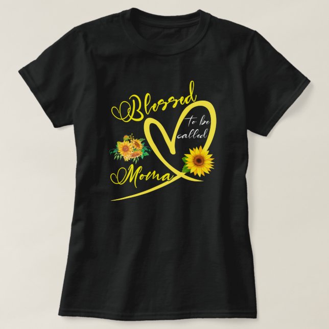 Blessed To Be Called Moma Sunflower Heart Mothers T-Shirt (Design Front)