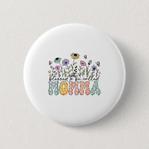Blessed To Be Called Momma Floral Mother's Day 6 Cm Round Badge