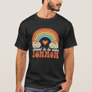 Blessed To Be Called Mommom Groovy Rainbow Mothers T-Shirt