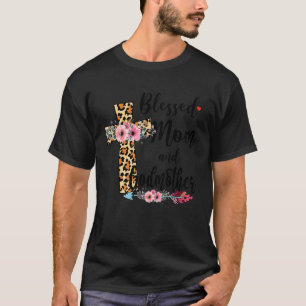 Blessed To Be Called Mum And Godmother T-Shirt
