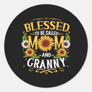 Blessed To Be Called Mum And Granny Mother's Day Classic Round Sticker