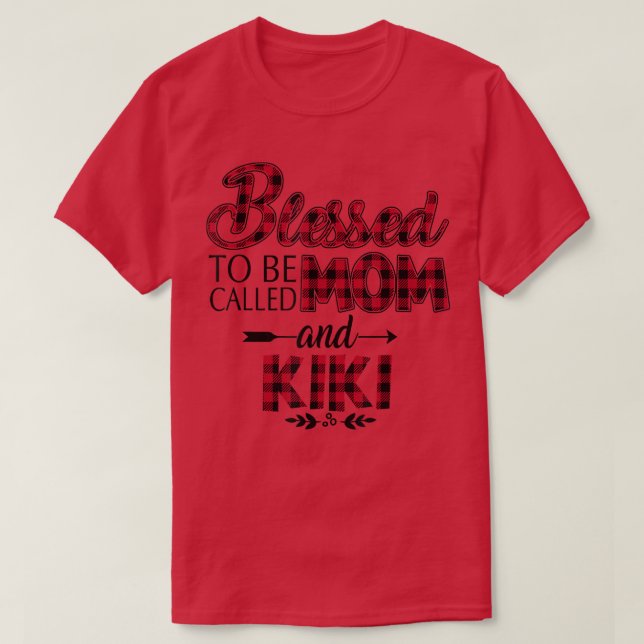 Blessed To Be Called Mum and Kiki Caro  T  T-Shirt (Design Front)