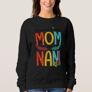 Blessed To Be Called Mum And Nani Floral Motheru20 Sweatshirt
