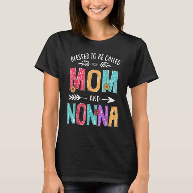 Blessed To Be Called Mum And Nonna Flower Graphic  T-Shirt (Front)