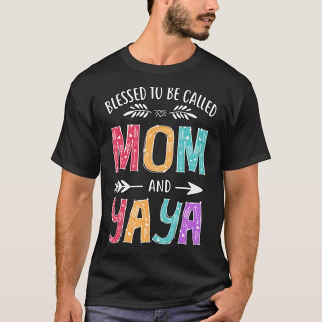 Blessed To Be Called Mum and Yaya Funny Grandma Mo T-Shirt (Front)