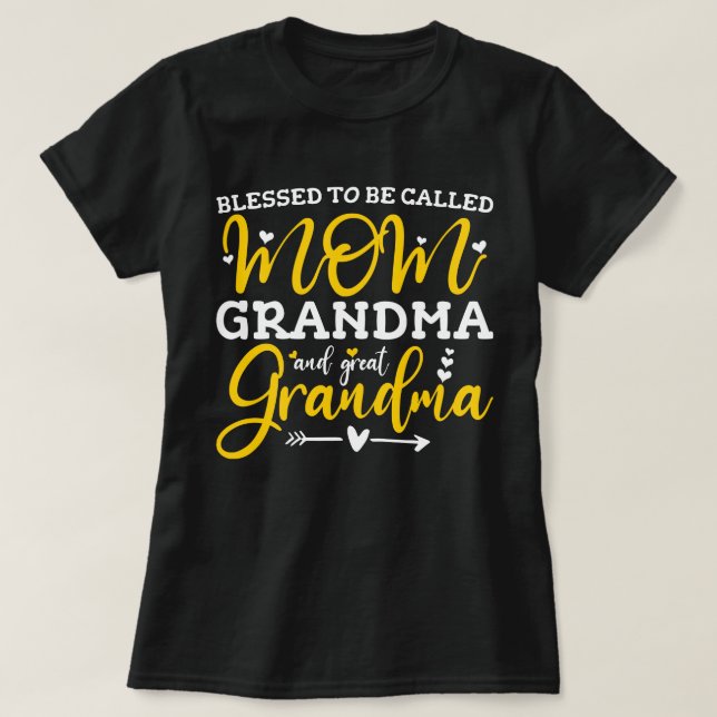 Blessed To Be Called Mum Grandma And Great Grandma T-Shirt (Design Front)