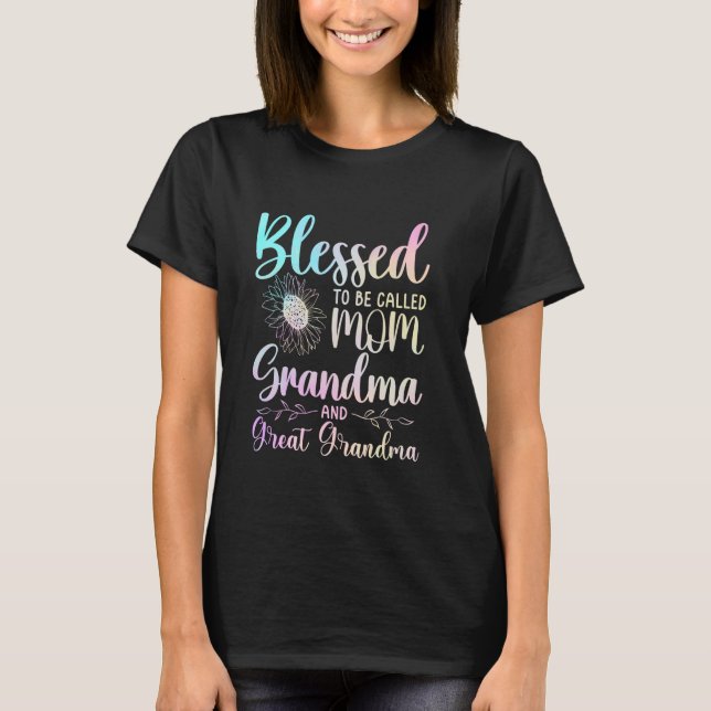 Blessed To Be Called Mum Grandma and Great Grandma T-Shirt (Front)