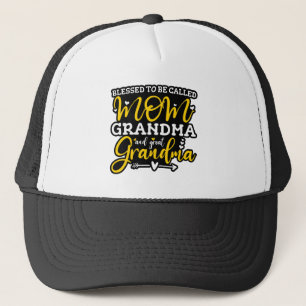 Blessed To Be Called Mum Grandma And Great Grandma Trucker Hat