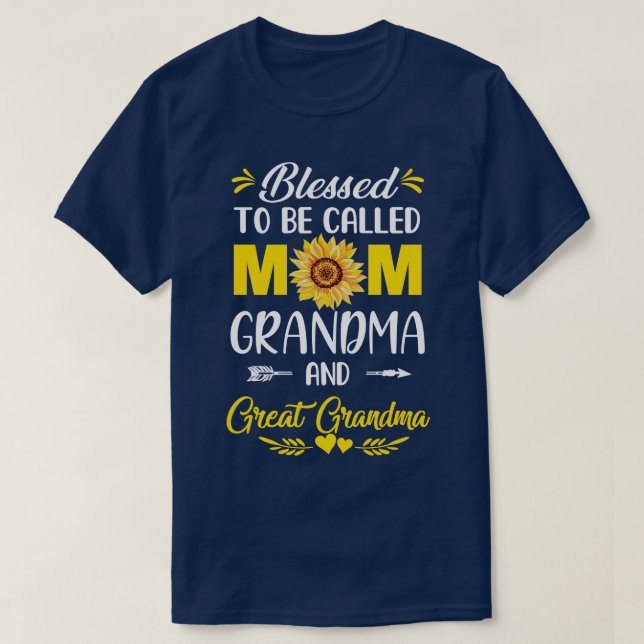 Blessed To Be Called Mum Grandma Great Grandma Mot T-Shirt (Design Front)
