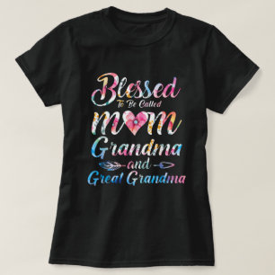 Blessed To Be Called Mum Grandma Great Grandma T-Shirt