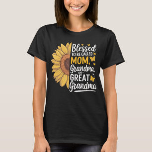Blessed to Be Called Mum, Grandma, Great Grandma  T-Shirt