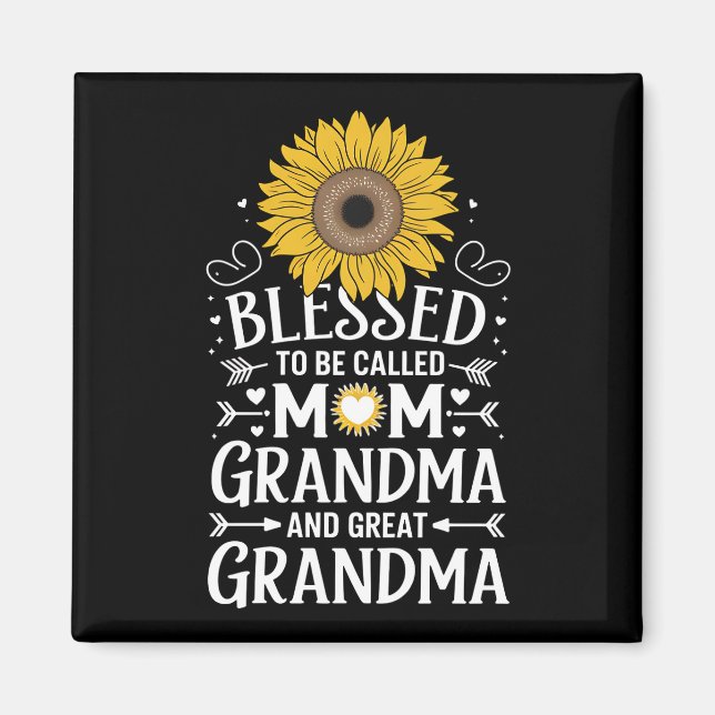 Blessed To Be Called Mum Grandma Great Sunflower Magnet (Front)