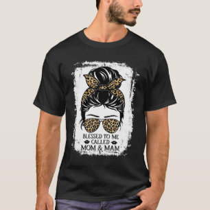 Blessed To Be Called Mum & Mam Messy Bun Leopard M T-Shirt