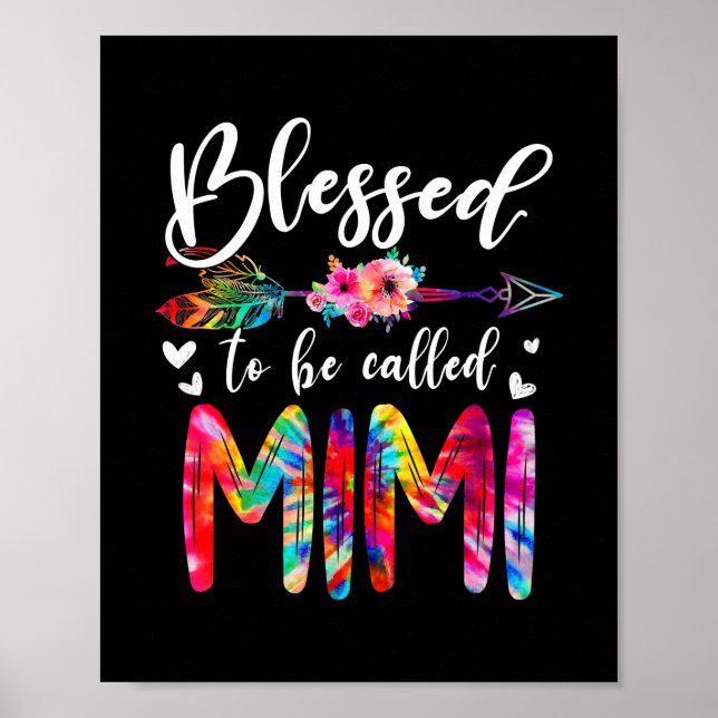 Blessed To Be Called Mum Mimi Floral Tie Dye Poster (Front)
