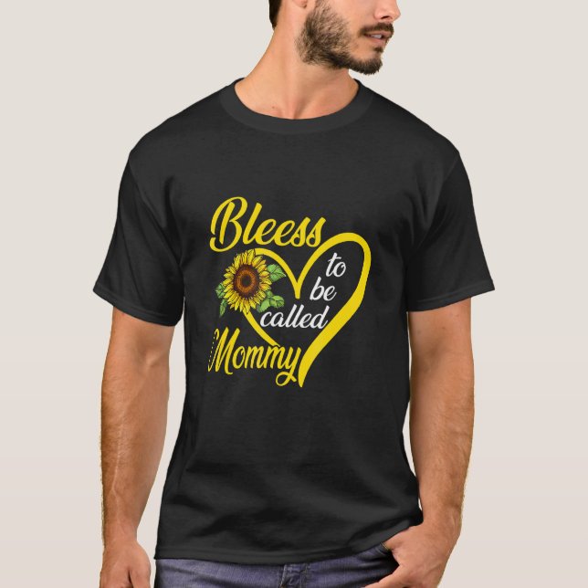 Blessed To Be Called Mummy Sunflower Heart Mothers T-Shirt (Front)