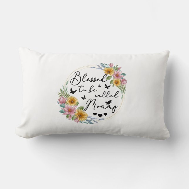 Blessed To Be Called Mummy Sunflower Mummy Mothers Lumbar Cushion (Front)