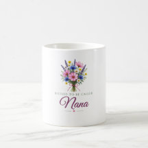 Blessed to Be Called Nana Coffee Mug