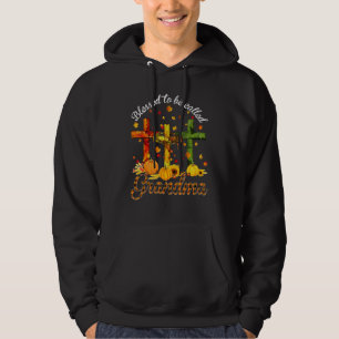 Blessed To Be Called Nana Fall Thanksgiving Cross Hoodie