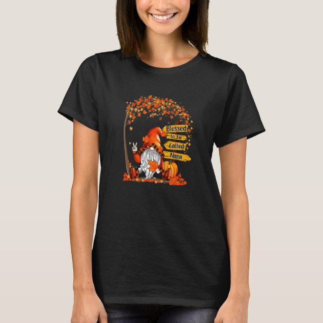 Blessed To Be Called Nana Gnome Pumpkin Thanksgivi T-Shirt (Front)