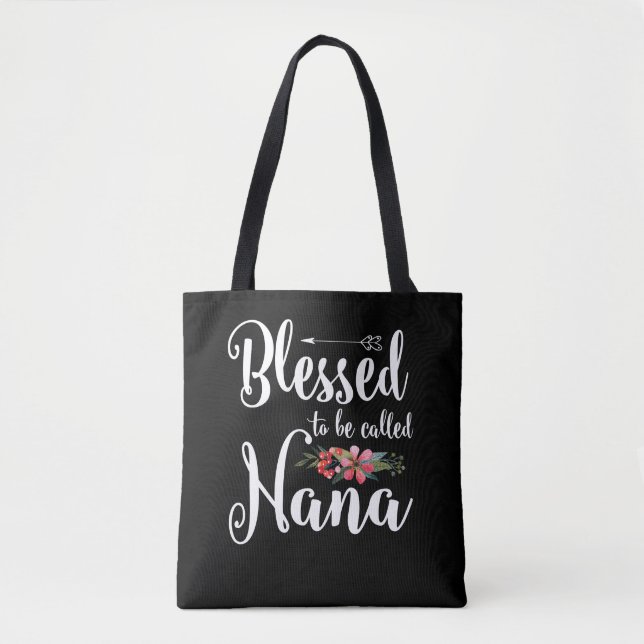 Blessed To Be Called Nana Grandma Mothers Day Tote Bag (Front)