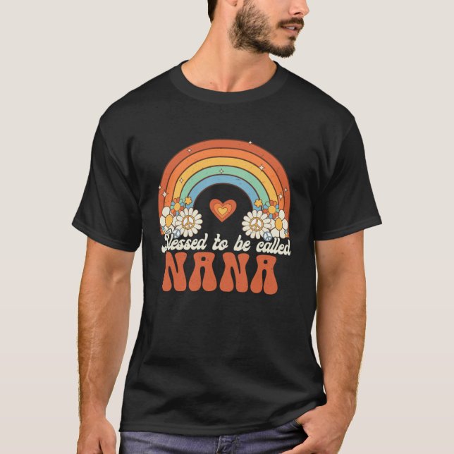 Blessed To Be Called Nana Groovy Rainbow Mother s  T-Shirt (Front)