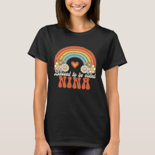 Blessed To Be Called Nina Groovy Rainbow Mother s  T-Shirt