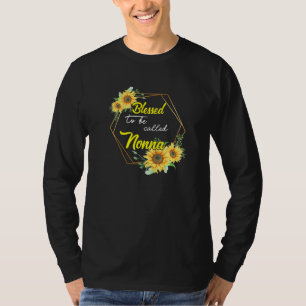 Blessed To Be Called Nonna Sunflower Nonna Mothers T-Shirt
