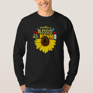 Blessed To Be Called Nonna Womens Sunflower Nonna T-Shirt