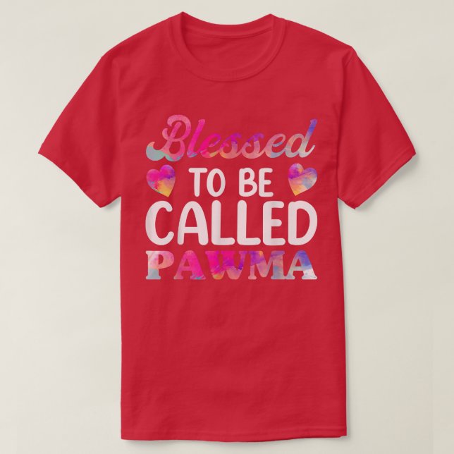 Blessed To Be Called Pawma s, Funny Mothers Day Gr T-Shirt (Design Front)