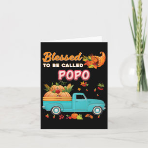 Blessed To Be Called Popo Pumpkin Truck Thanksgivi Card