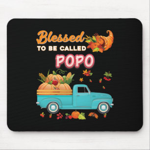 Blessed To Be Called Popo Pumpkin Truck Thanksgivi Mouse Mat