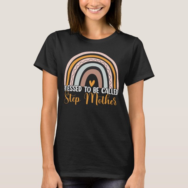 Blessed To Be Called Stepmother Boho Rainbow Mothe T-Shirt (Front)