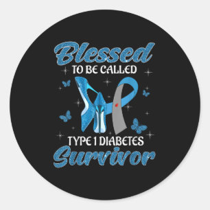 Blessed To Be Called T1d Type 1 Diabetes Survivor Classic Round Sticker