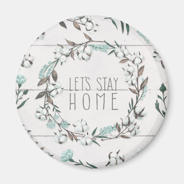 Blessed VII | Let's Stay Home Magnet (Front)