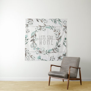 Blessed VII   Let's Stay Home Tapestry