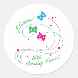 BLESSED WITH FRIENDS CLASSIC ROUND STICKER