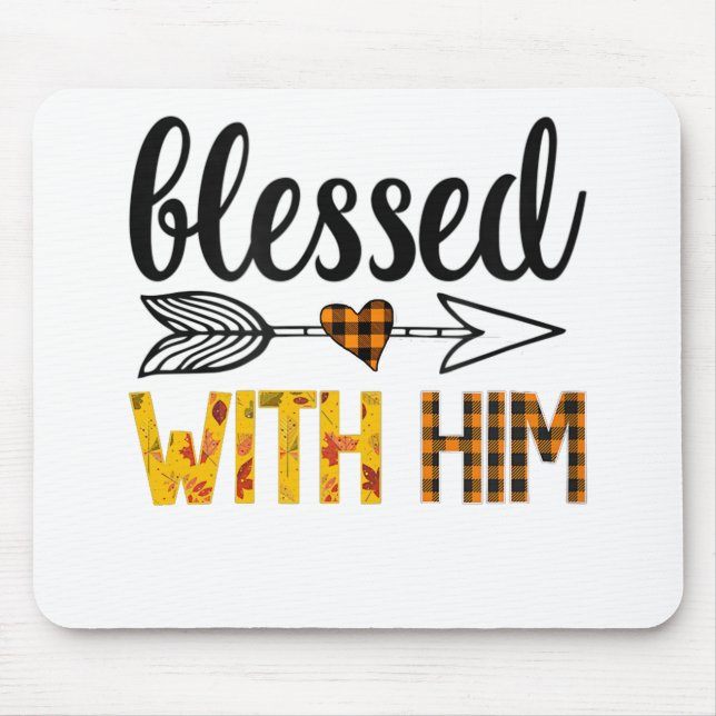 Blessed With Him Women Matching Couples Thanksgivi Mouse Mat (Front)